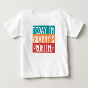 Vandaag ben ik Oma's probleem baby T-shirt