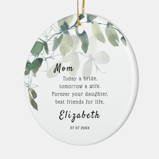Vandaag een bruidmoeder van de Bride Keepomwille Keramisch Ornament (Links)