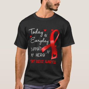 Vandaag en elke dag steun ik mijn held hartziekte t-shirt