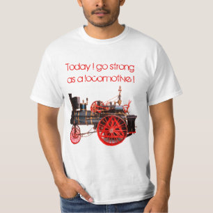 Vandaag ga ik sterk als locomotief t-shirt