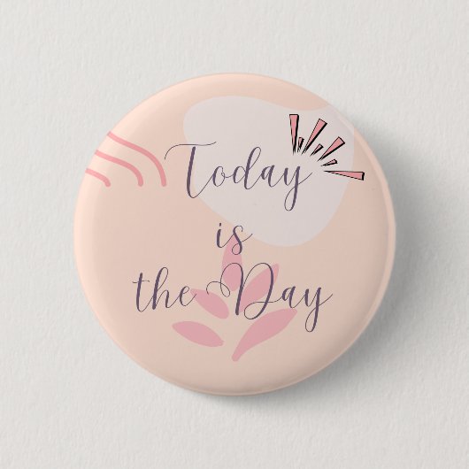 Vandaag is de Dag Ronde Button 5,7 Cm (Voorkant)