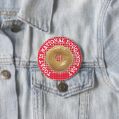 Vandaag is de nationale Button van de Doughnut Day (In situ)