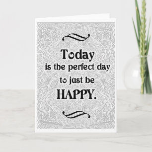 Vandaag is de perfecte dag - Positive Quote´s Kaart