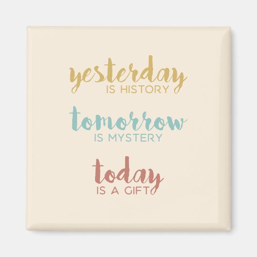 Vandaag is een Gift Magnet Magneet (Voorkant)