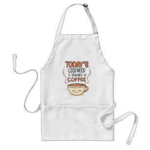 Vandaag Is Een Goede Bui Gesponsord Door Koffie Standaard Schort