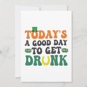 Vandaag is een Goede Dag Om Dronken Te Worden Funn Kaart