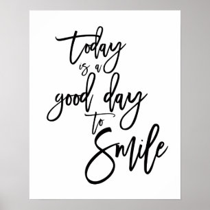 Vandaag is een Goede Dag om te Glimlachen Inspirer Poster
