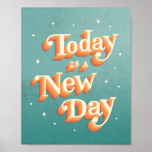 Vandaag is een Nieuwe Dag Poster