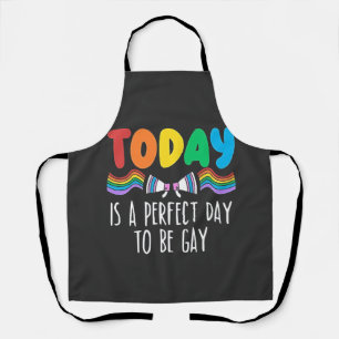 Vandaag is een perfecte dag om gay LGBTQ Pride Mon Schort