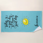 Vandaag is het een goede dag, een persoonlijke keu strandlaken (Voorkant)