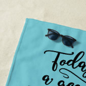 Vandaag is het een goede dag, een persoonlijke keu strandlaken (In situ)