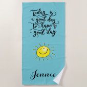 Vandaag is het een goede dag, een persoonlijke keu strandlaken (Voorkant)