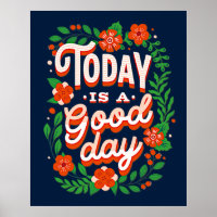 Vandaag is het een Goede Dag Inspirerend Geluk Joy