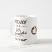 Vandaag is het een soort hete chocolade-Mokken van Koffiemok (Voorkant links)