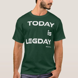Vandaag is het LegdayBeast OnGym Motivation Fitnes T-shirt