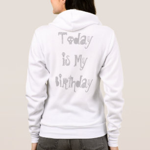 Vandaag is het mijn verjaardagsmeisje hoodie