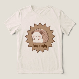 Vandaag is het Payday Happy Hedgehog Tri-Blend Shirt