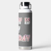 Vandaag is mijn Aluminium Water Flestle Waterfles (Achterkant)