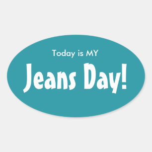 Vandaag is MIJN Jeans Dag Stickers - Turquoise Ova