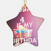 Vandaag is mijn verjaardag Art Print Keramisch Ornament (Links)