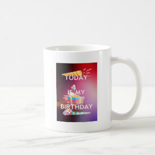 Vandaag is mijn verjaardag Art Print Koffiemok