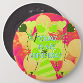 Vandaag is mijn verjaardag ronde button 6,0 cm (Voorkant /achterkant)