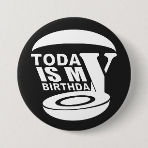 Vandaag is mijn verjaardag ronde button 7,6 cm