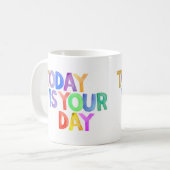 Vandaag is uw dag | Motivatie prijsopgave Koffiemok (Voorkant links)