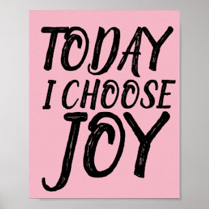 VANDAAG KIES IK JOY Motivatie Posters