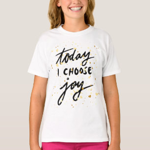 VANDAAG KIES IK JOY T-SHIRT
