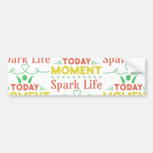 Vandaag moment, Spark Life Canvas tas Bumpersticker