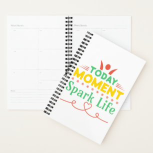 Vandaag Moment, Vonk het leven Planner