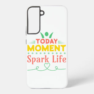 Vandaag Moment, Vonk het leven Samsung Galaxy Hoesje
