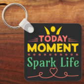 Vandaag Moment, Vonk het leven Sleutelhanger (Voorkant)