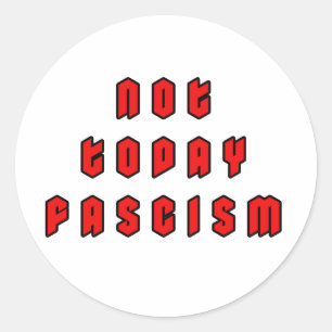 Vandaag niet fascisme ronde sticker