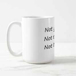 Vandaag niet, morgen wel grappig koffiemok