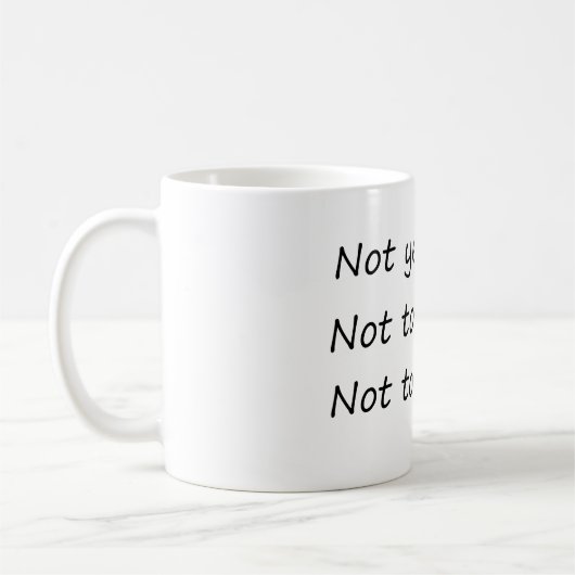 Vandaag niet, morgen wel grappig koffiemok (Links)