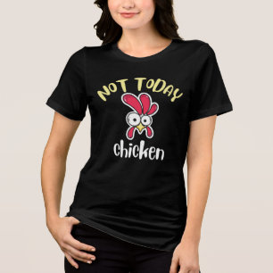 Vandaag niet Pecker Chicken Lover Farmer Crazy Tri-Blend Shirt