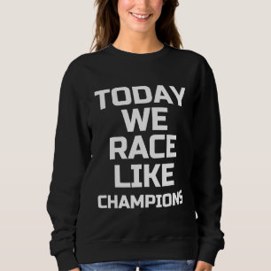 Vandaag racen we als kampioenen shirt roeien manne