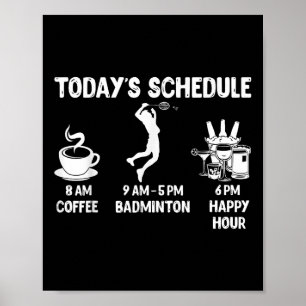 Vandaag Schema Badminton Cadeau - Grappige Grafiek Poster