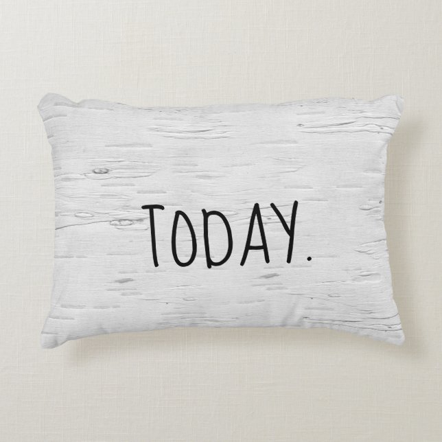 VANDAAG tekst over 'Birch Tree Accent Pillow' Accent Kussen (Voorkant)