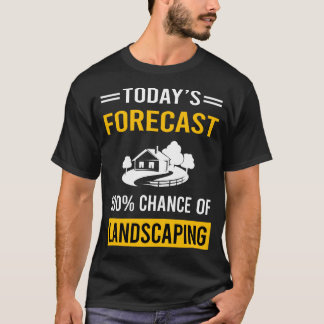 Vandaag Voorspelling Landschapsarchitectuur Landsc T-shirt