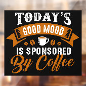 vandaag wordt Good Mood gesponsord door koffie Fun Raamsticker (Vel 2)