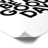 Vandaag wordt het een goede dag | Positief Poster (Hoek)