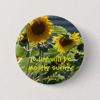 Vandaag zal het vooral zonnige Button zijn