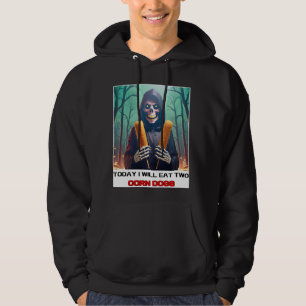 Vandaag zal ik twee maïshonden eten en genieten va hoodie