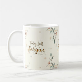 Vandaag zal ik vergeven zoals Christus mij vergeef Koffiemok