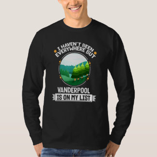 Vanderpool staat op mijn lijst Natuur Buiten Bom T-shirt
