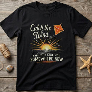 Vang de Wind - Zwevende Kite Inspirerend T-shirt