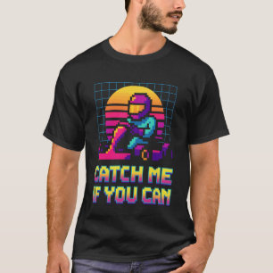 Vang Me Als Je Kan Retro Racer Pixel Art Go Kart  T-shirt